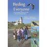 Birding for Everyone - Encouraging People of Color to Become Birdwatchers