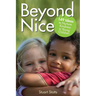 Beyond Nice: Nurturing Kindness with Young Children