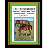 The Thoroughbred Female Families and Their Influence On The Breed