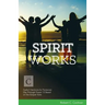 Spirit Works: Cycle C Sermons for Pentecost Day Through Proper 12 Based on the Gospel Texts