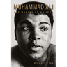 Muhammad Ali: The Making of an Icon
