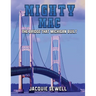Mighty Mac: The Bridge That Michigan Built