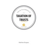 The Six Foundations of the Taxation of Trusts