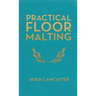 Practical Floor Malting