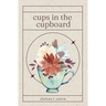 cups in the cupboard