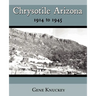 Chrysotile Arizona 1914 to 1945