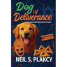 Dog of Deliverance
