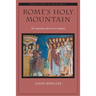 Rome's Holy Mountain