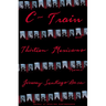 C-Train and Thirteen Mexicans