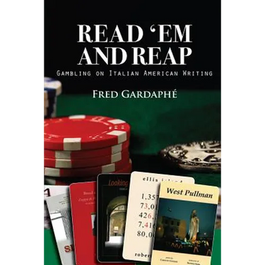 Read 'Em and Reap: Gambling on Italian American Writing