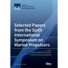 Selected Papers from the Sixth International Symposium on Marine Propulsors