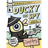 Ducky the Spy
