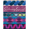 Sideways Spiral Quilts: Design and Sew Chains, Ropes and Ribbons