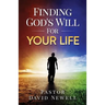 Finding God's Will For Your Life