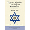 Toward a Jewish Theology of Liberation: Foreword by Desmond Tutu and Gustavo Gutierrez