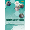 Water Safety Plans - Book 2: Supporting Water Safety Management for Urban Piped Water Supplies in Developing Countries