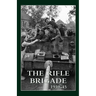 The Rifle Brigade 1939-45: Volumes 1 & 2