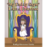 "My Daddy Says," I Am a Princess