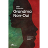 Grandma Non-Oui