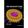 Novel Drug Delivery Systems (Part 1)