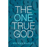 The One True God