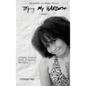 "Try(ing) My Hardest" A TimeLine Testimony of Pain, Perseverance And Purpose