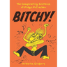 Bitchy! the Exasperating Existence of Midge McCracken
