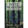 Ni'il: The War Within: Book Two of the Ni'il