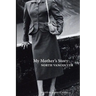 My Mother's Story: North Vancouver