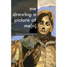 me drawing a picture of me[n]