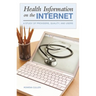 Health Information on the Internet: A Study of Providers, Quality, and Users