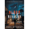 Blood Rivalry: A Southern Novel of Power, Deceit, and Rebirth