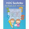 Mini Sudoku For Kids 6x6 110 Puzzles: with Solutions (Dover Children's Activity Books) Easy and Fun Activity