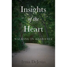 Insights of the Heart: Walking in Obedience