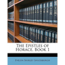 The Epistles of Horace, Book 1