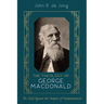 The Theology of George MacDonald: The Child Against the Vampire of Fundamentalism