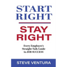 Start Right, Stay Right