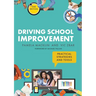 Driving School Improvement: Practical Strategies and Tools