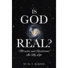 Is God Real?