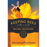 Keeping Bees with a Smile: Principles and Practice of Natural Beekeeping