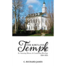 The Kirtland Temple: Its Amazing History & Continuing Blessings (1830-2024)