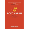 Boko Haram: The History of an African Jihadist Movement