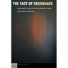 The Fact of Resonance: Modernist Acoustics and Narrative Form