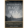 Reluctant Race Men: Black Challenges to the Practice of Race in Nineteenth-Century America