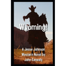 Wyoming!