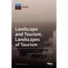 Landscape and Tourism, Landscapes of Tourism