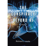 The Conspiracy Beyond AI