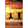 Raising Teenage Boys: You Are Not A Bad Parent - Secrets To Raising Kind, Confident And Responsible Boys