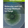 Molecular and Cell Biology Methods for Fungi