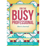 For The Busy Professional Men's Journal